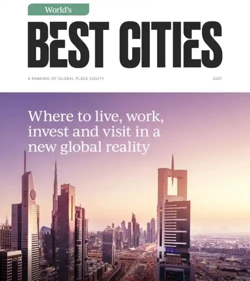  2021世界最佳城市报告百强排名它们是2021世界最棒的城市